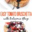 Bruschetta Aux Tomates Balsamiques